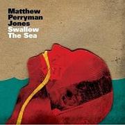 pelicula Matthew Perryman Jones – Swallow The Sea